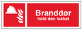 Branddør hold den lukket skilt